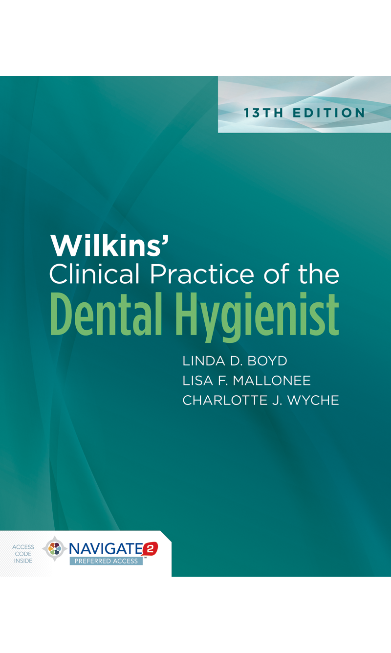 Boyd Wilkins' Clinical Practice of the Dental Hygienist 9781496396273