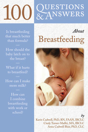 100 Questions & Answers About Breastfeeding 