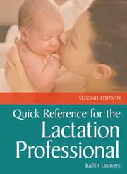 Quick Reference for the Lactation Professional